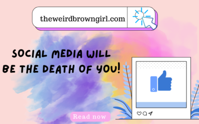 Social media will be the death of you!