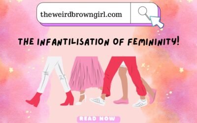 The infantilisation of femininity!