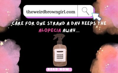 CARE FOR ONE STRAND A DAY KEEPS THE ALOPECIA AWAY